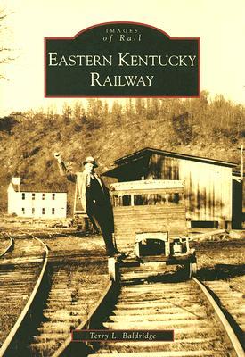 Eastern Kentucky Railway (KY) (Images of Rail)