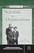 Nepotism in Organizations (SIOP Organizational Frontiers Series)