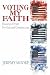Voting My Faith by Jeremy Moore