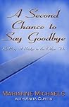 A Second Chance to Say Goodbye