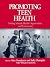 Promoting Teen Health by Sally Champlin