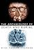 The Archaeology of Death and Burial by Mike Parker Pearson