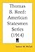 Thomas B. Reed: American St...
