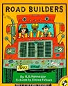 Road Builders by B.G. Hennessy