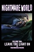 Nightmare World, Vol. 2: Leave The Light On