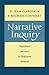 Narrative Inquiry: Experience and Story in Qualitative Research
