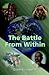 The Battle from Within by Donald Livingston