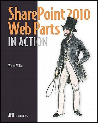 SharePoint 2010 Web Parts in Action