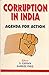 Corruption in India: Agenda for action