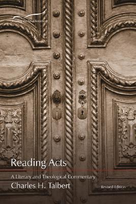 Reading Acts: A Literary & Theological Commentary on the Acts of the Apostles (Paperback)