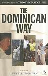 The Dominican Way The Dominican Way