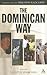 The Dominican Way