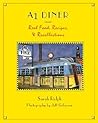 A1 Diner: Real Food, Recipes, and Recollections