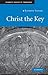 Christ the Key (Current Iss...
