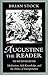 Augustine the Reader: Medit...