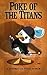Poke of the Titans