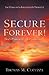Secure Forever! God's Promise or Our Perseverance? by Thomas M. Cucuzza