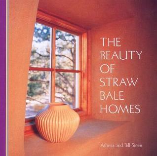 The Beauty of Straw Bale Homes (Paperback)