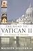 The Road to Vatican II: Key...