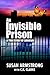 An Invisible Prison: A true story of survival