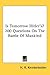 Is Tomorrow Hitler's? 200 Questions on the Battle of Mankind