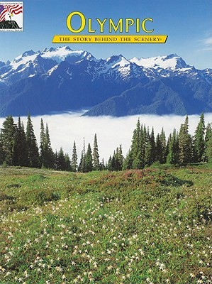 Olympic: The Story Behind the Scenery (Paperback)