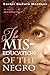 The Mis-Education of the Negro by Carter G. Woodson