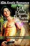 Hot, Hexed and Bothered by Lori  Green