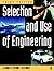 Selection and Use of Engineering Materials by J.A. Charles