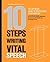 10 Steps to Writing a Vital Speech: The Definitive Guide to Professional Speechwriting