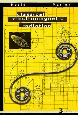 Classical Electromagnetic Radiation (Hardcover)