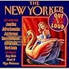 The New Yorker Out Loud
