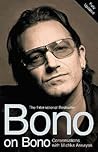 Bono on Bono - conversations by Michka Assayas