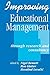 Improving Educational Management: Through Research and Consultancy (Published in association with The Open University)