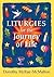 Liturgies for the Journey of Life