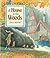 A House in the Woods by Inga Moore