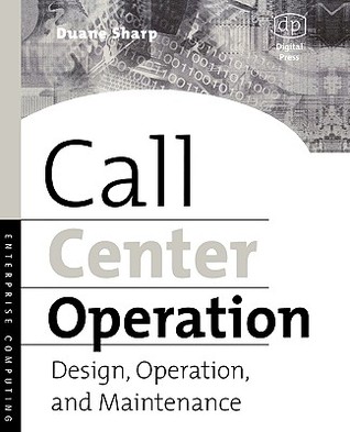 Call Center Operation: Design, Operation, and Maintenance