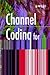 Channel Coding for Telecommunications