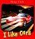 I Like Cars (Things I Like)