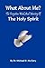What About Me? The forgotten work and ministry of The Holy Spirit