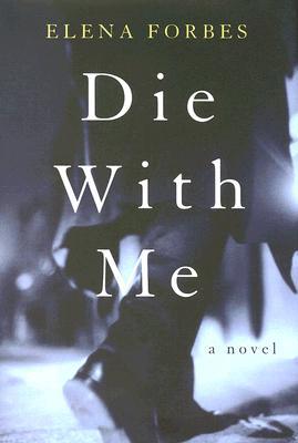 Die with Me (Mark Tartaglia, #1)