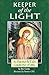 Keeper of the Light: Saint ...
