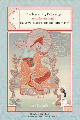 The Treasury of Knowledge, Book 6, Part 3: Frameworks of Buddhist Philosophy (Hardcover)
