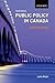 Public Policy in Canada An Introduction, 6/e