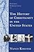 Fortress Introduction to the History of Christianity in the U... by Nancy Koester