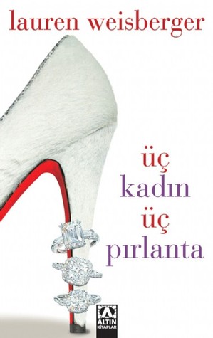 Üç Kadın Üç Pırlanta