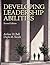 Developing Leadership Abilities by Arthur H. Bell