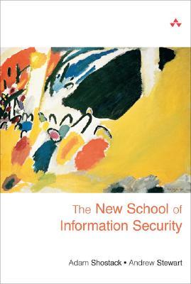 The New School of Information Security (Hardcover)