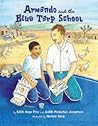 Armando and the Blue Tarp School (English and Spanish Edition)