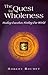 The Quest for Wholeness: He...